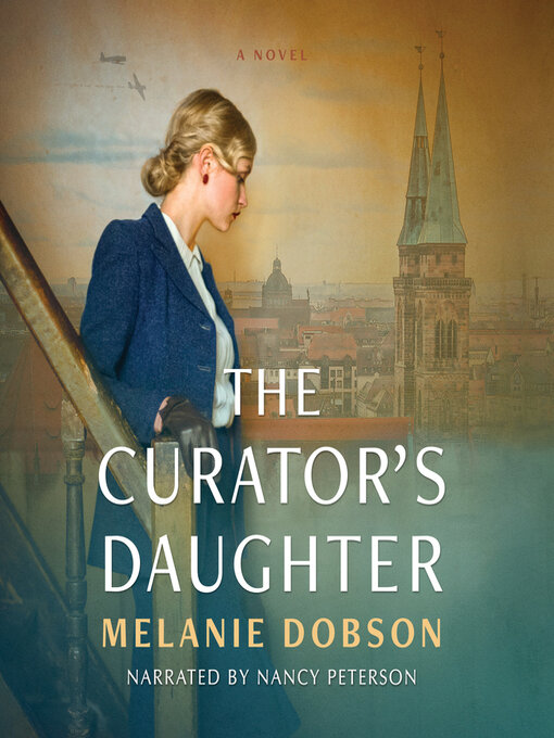 Title details for The Curator's Daughter by Melanie Dobson - Available